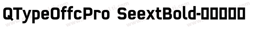 QTypeOffcPro SeextBold字体转换